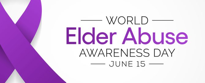 World Elder Abuse Awareness day Why It’s Important